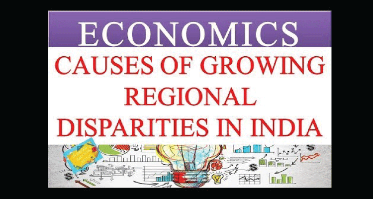 Regional Disparity In India