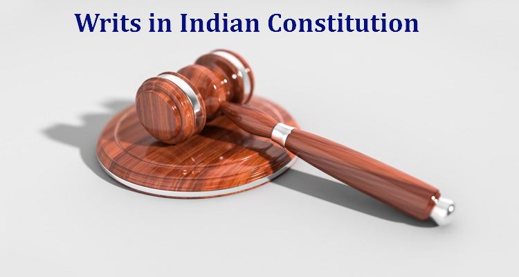 Writs in Indian Constitution