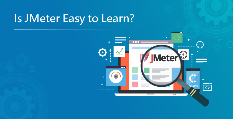 Is JMeter Easy to Learn