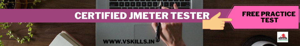 Certified JMeter Tester
 free practice test papers