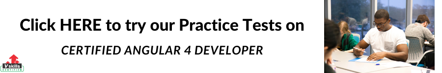 Vskills Certified Angular 4 Developer Practice Tests