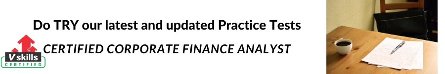Vskills Certified Corporate Finance Analyst Practice Tests