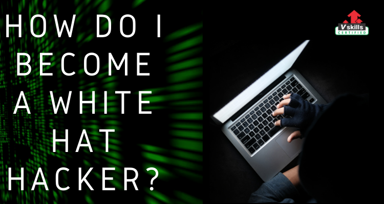 How do I become a white hat hacker_