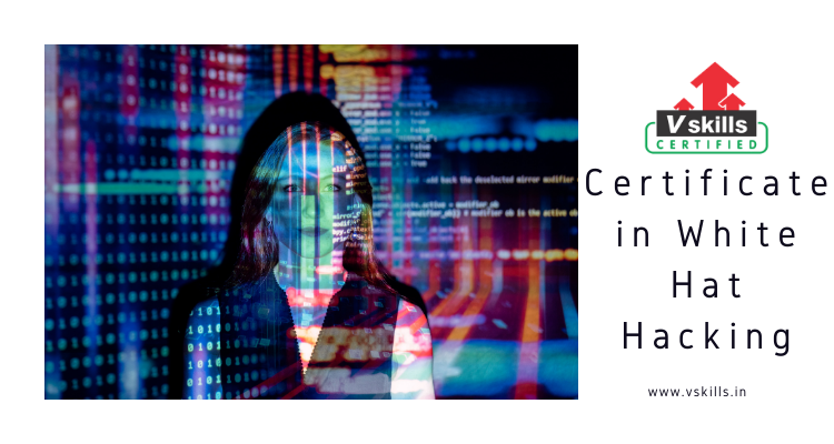 Vskills Certificate in White Hat Hacking