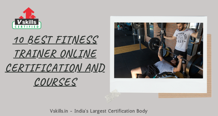 10 Best Fitness Trainer Online Certification and Courses