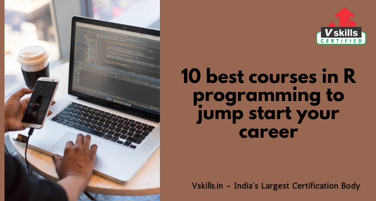10 best courses in R programming to jump start your career