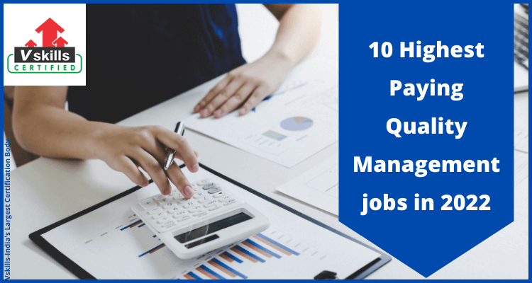 10 Highest Paying Quality Management jobs in 2022