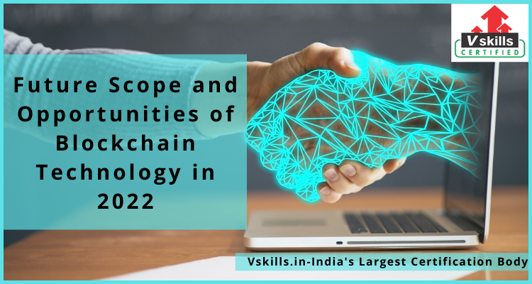 Scope of Blockchain technology