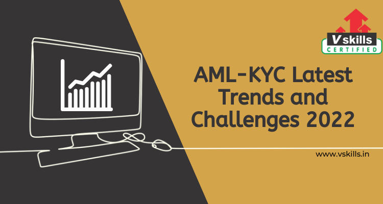 Trends and Challenges in AML KYC