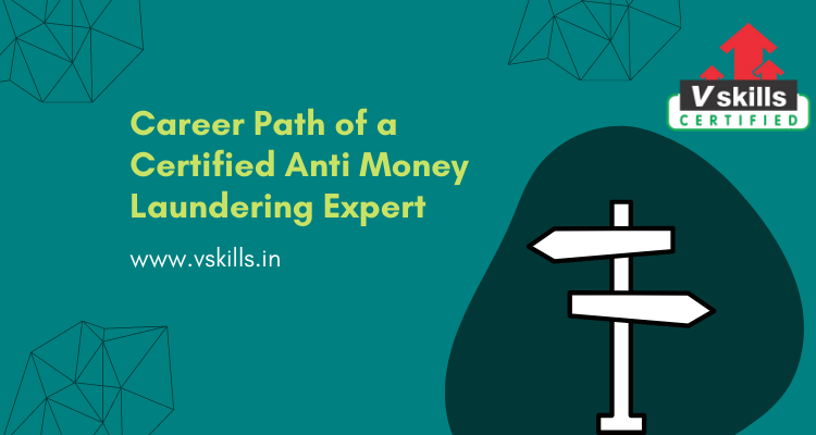 Career Path of a Certified AML Expert