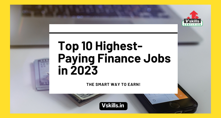 Top 10 Highest-Paying Finance Jobs in 2023