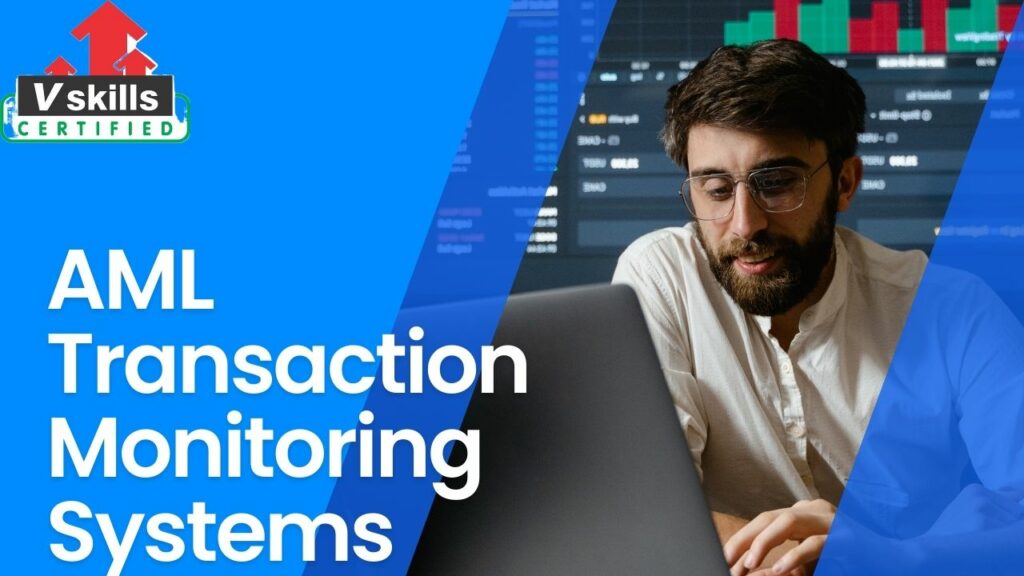 Introduction to AML Transaction Monitoring Systems
