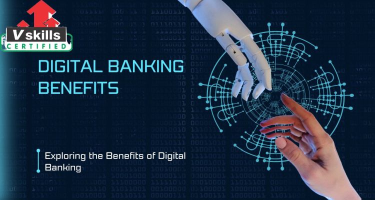 Key Benefits of Digital Banking to Indian Customers