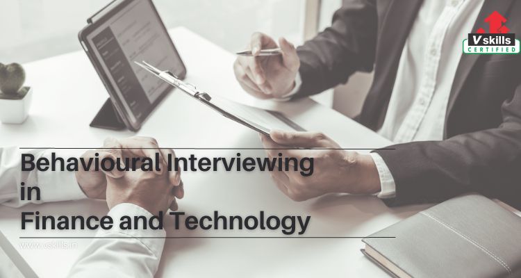Behavioural Interviewing in Finance and Technology