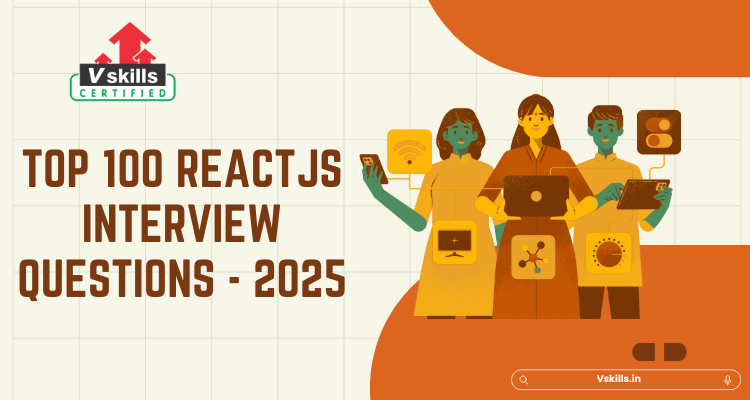 ReactJS Interview Questions 2025