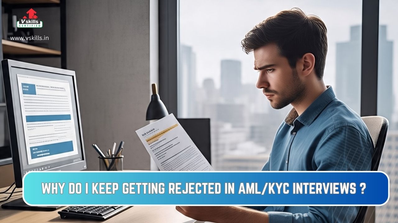 Why do I keep getting rejected in AMLKYC interviews despite being qualified