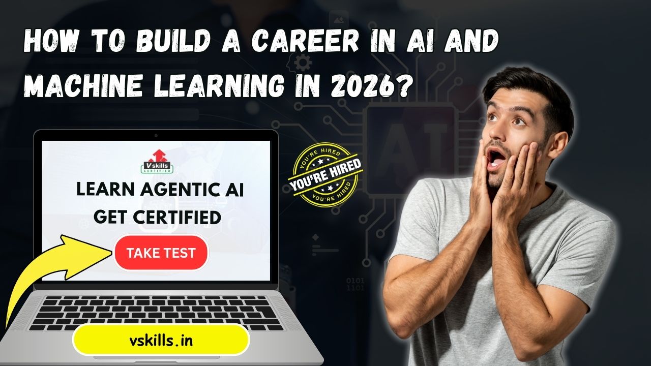 How to build a Career in AI and Machine Learning in 2026