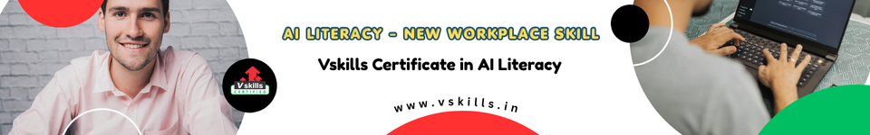 Vskills Certificate in AI Literacy: AI Skills