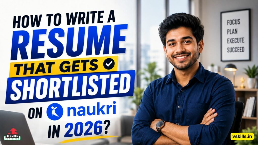How to Write a Resume That Gets Shortlisted on Naukri in 2026