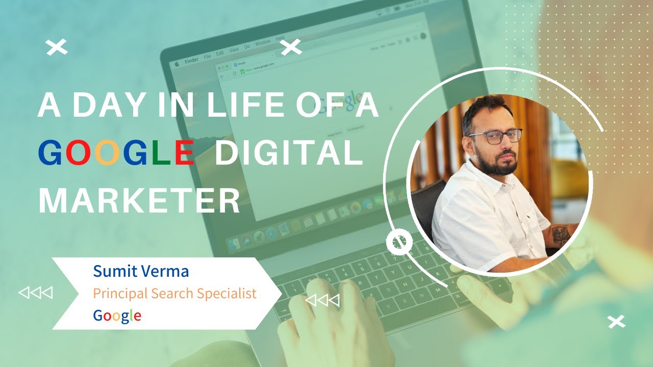 A Day in life of a Google Digital Marketer - Sumit Verma | Vskills 