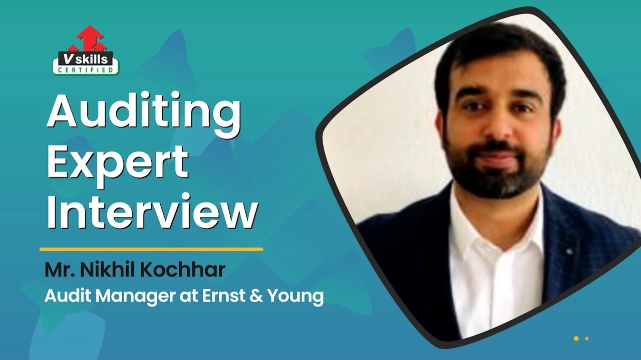 How to become an Auditor - Learn with Nikhil Kochhar 