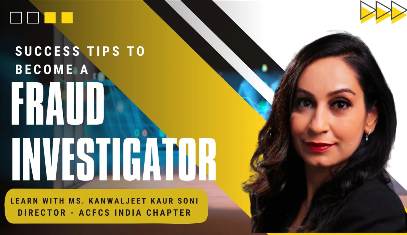How to become a successful Fraud Investigator | Learn with Industry Expert Kanwaljeet Kaur Soni