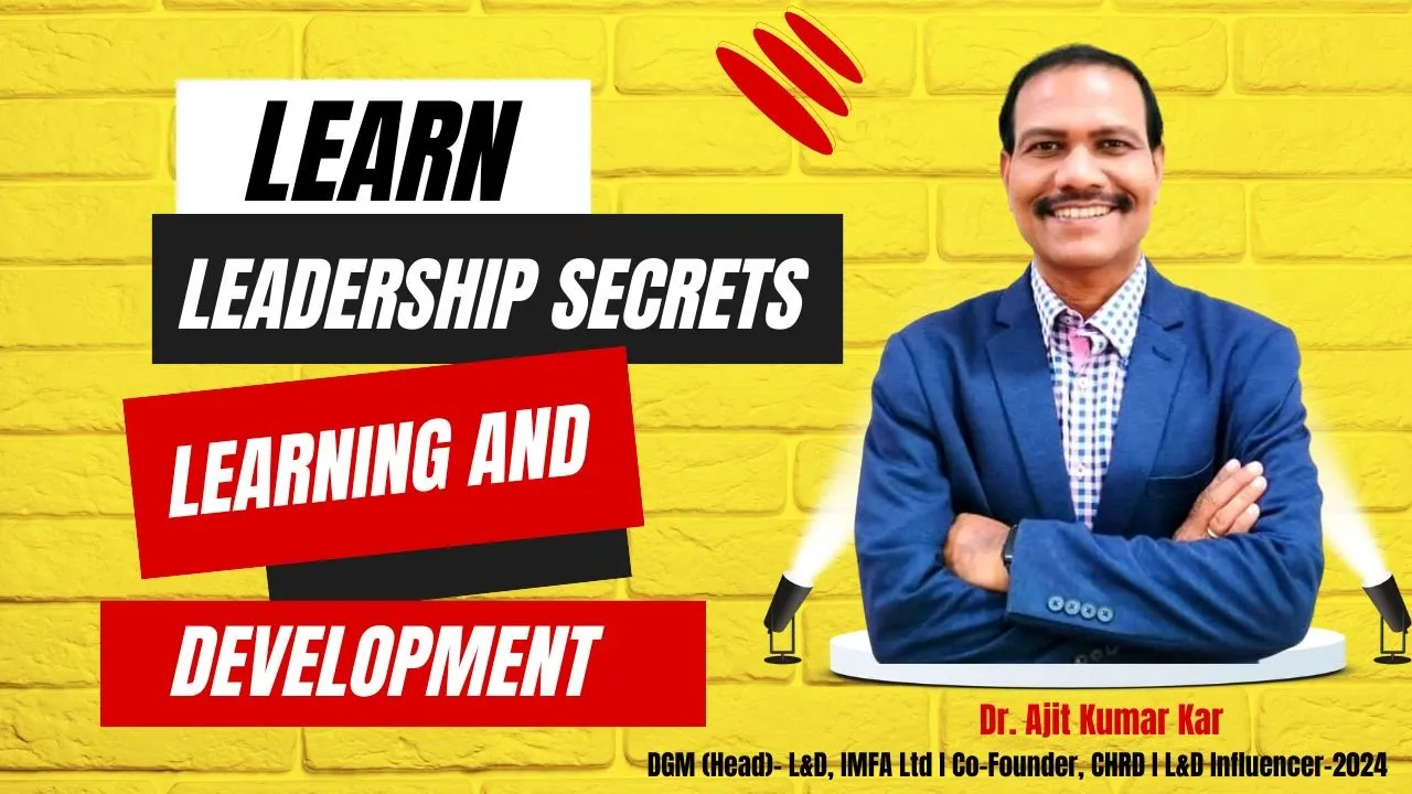 Secrets to Success: Building Future Leaders with Dr. Ajit Kumar Kar 