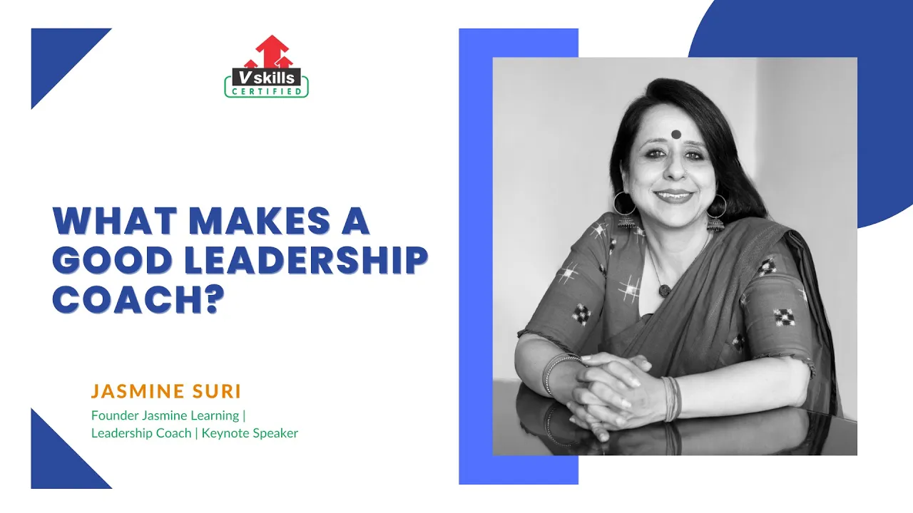 What makes a Good Leadership Coach | Learn with - Jasmine Suri