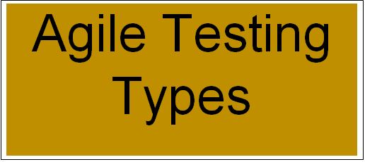 Agile Testing Types