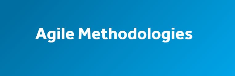 Agile Methodologies 