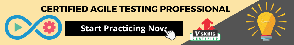 Certified Agile Testing Professional Practice Tests