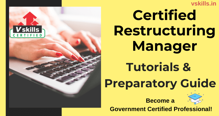 Certified Restructuring Manager tutorials and preparatory guide