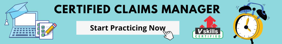 Claims Managers Practice Tests