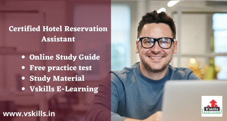 Certified Hotel Reservation Assistant study guide