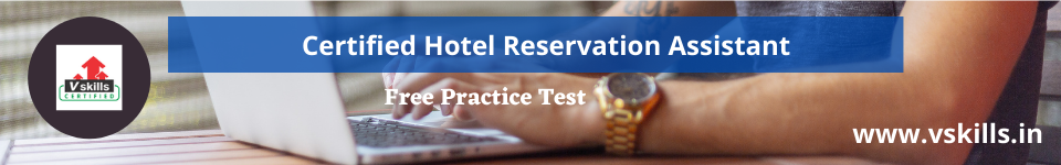 Certified Hotel Reservation Assistant free practice test