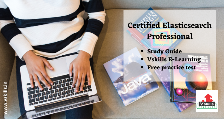 Certified Elasticsearch Professional exam guide