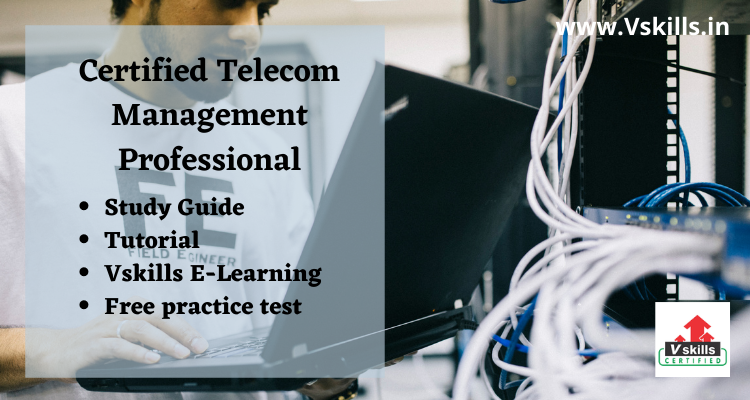 Certified Telecom Management Professional study guide