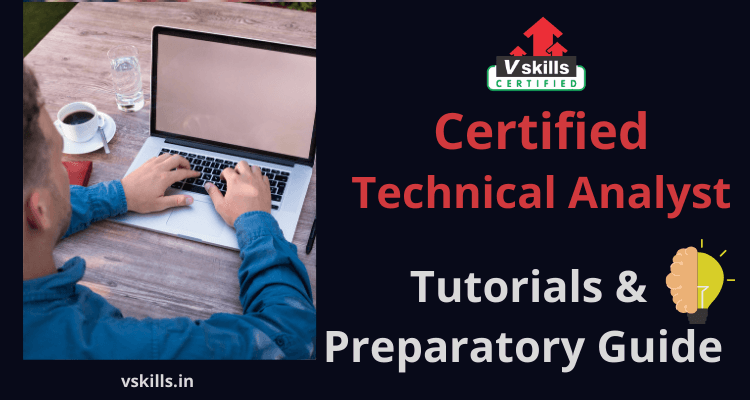 Certified Technical Analyst tutorial and preparatory guide