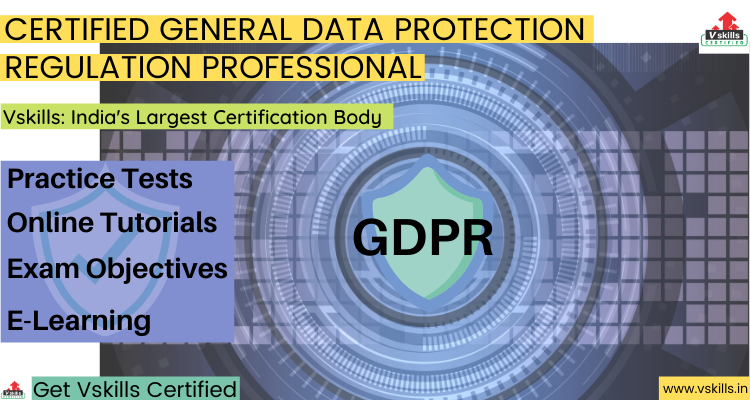 Certified General Data Protection Regulation (GDPR) Professional tutorial