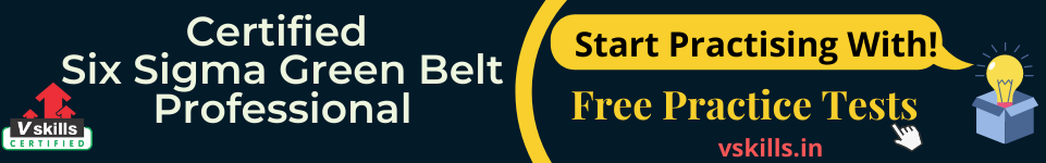 Certified Six Sigma Green Belt Professional Free Practice Test