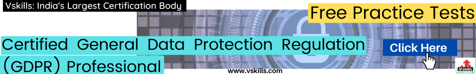Certified General Data Protection Regulation (GDPR) Professional practice tests