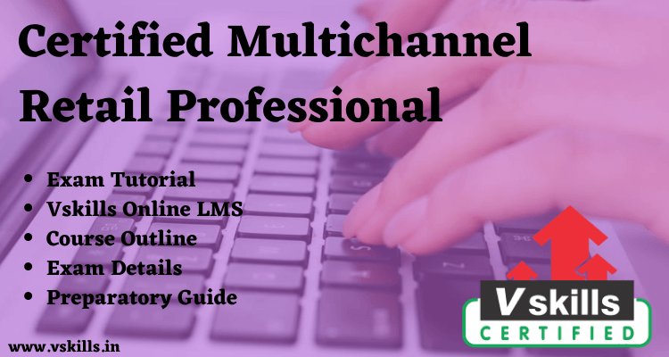 Certified Multichannel Retail Professional Online Tutorial