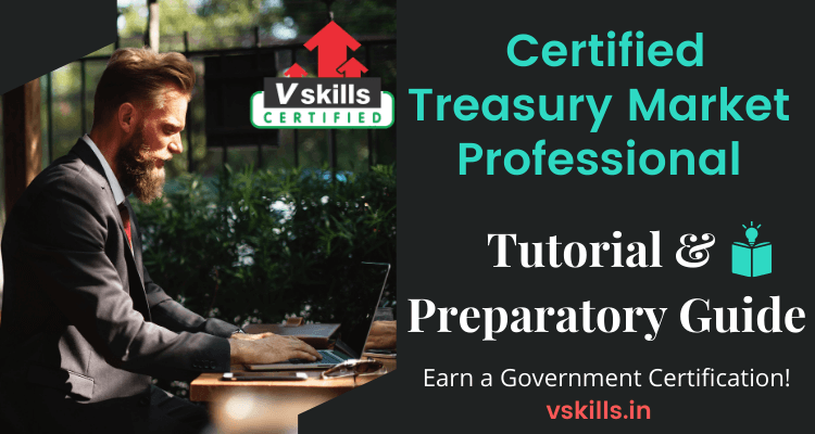 Certified Treasury Market Professional tutorials and preparatory guide
