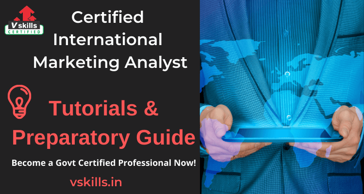 Certified International Marketing Analyst tutorials and preparatory guide