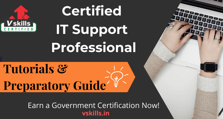 Certified IT Support Professional tutorials and preparatory guide