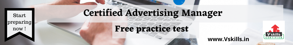 Certified Advertising Manager free practice test