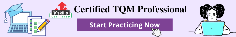 Certified TQM Professional - Practice Tests