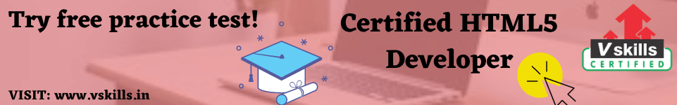 Certified HTML5 Developer Free Test
