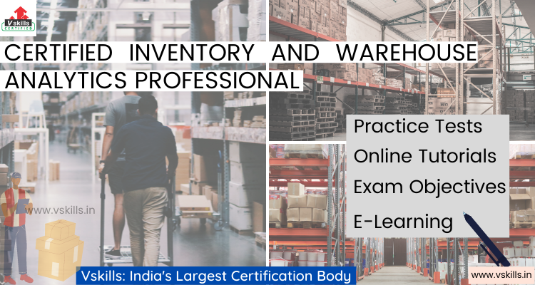 Certified Inventory and Warehouse Analytics Professional tutorial