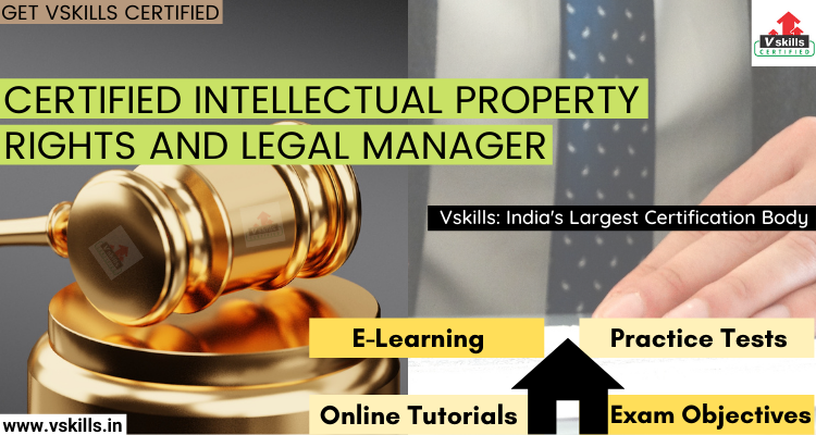 Certified Intellectual Property Rights and Legal Manager study guide